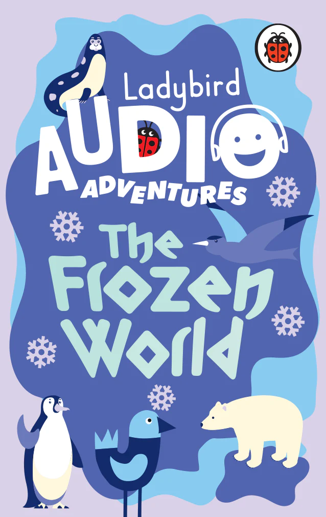Ladybird Audio Adventures: The Frozen World
